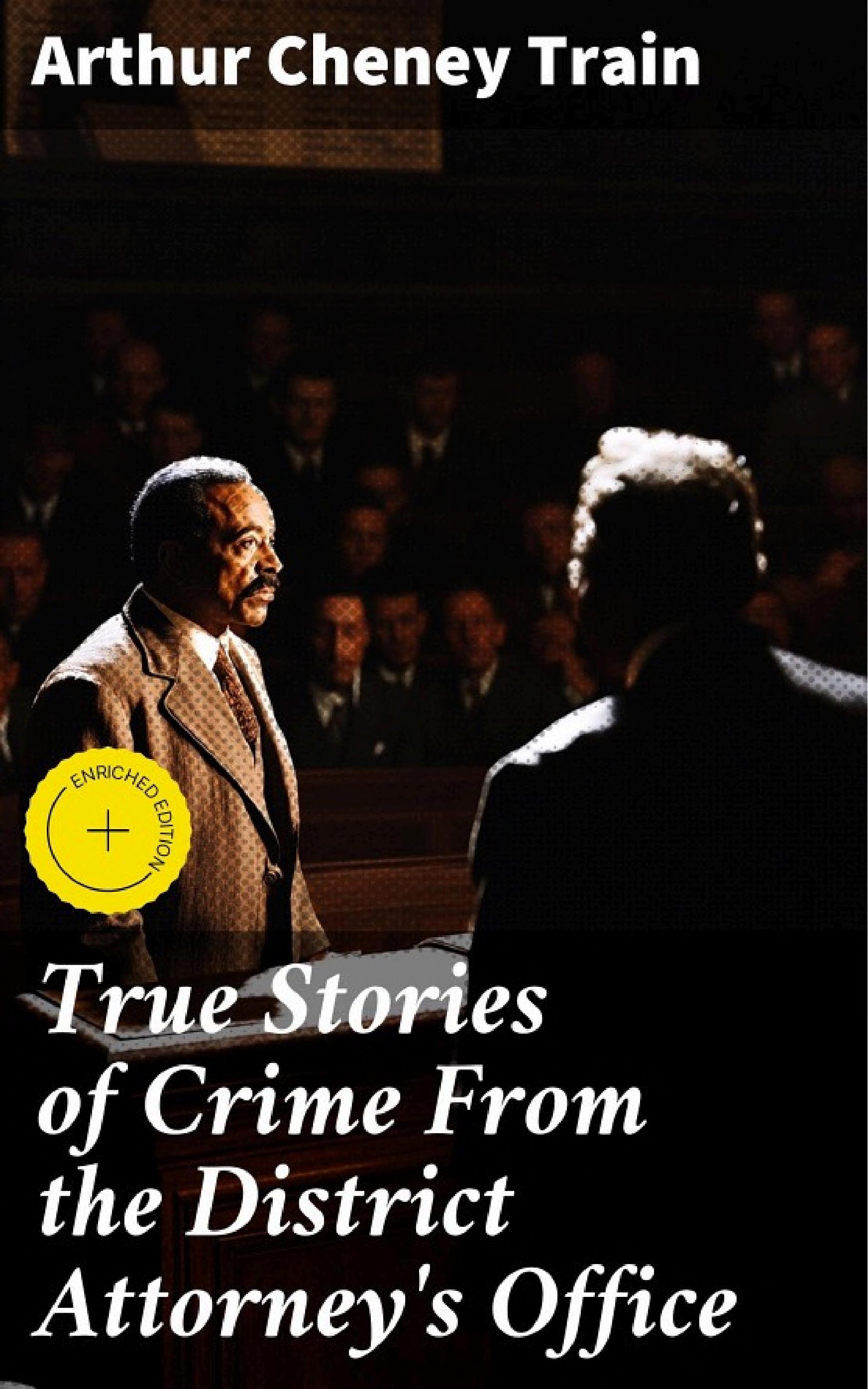 جلد کتاب True Stories of Crime From the District Attorney's Office