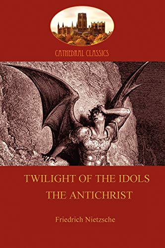جلد کتاب The Twilight of the Idols; The Antichrist