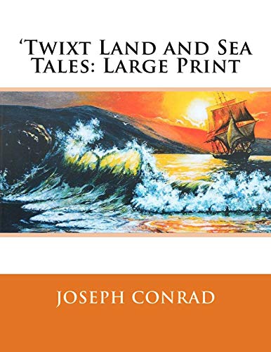 جلد کتاب 'Twixt Land & Sea: Tales