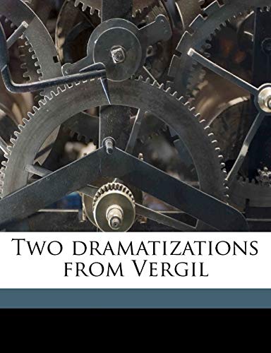 جلد کتاب Two Dramatizations from Vergil: Dido; The Fall of Troy