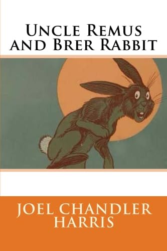 جلد کتاب Uncle Remus and Brer Rabbit