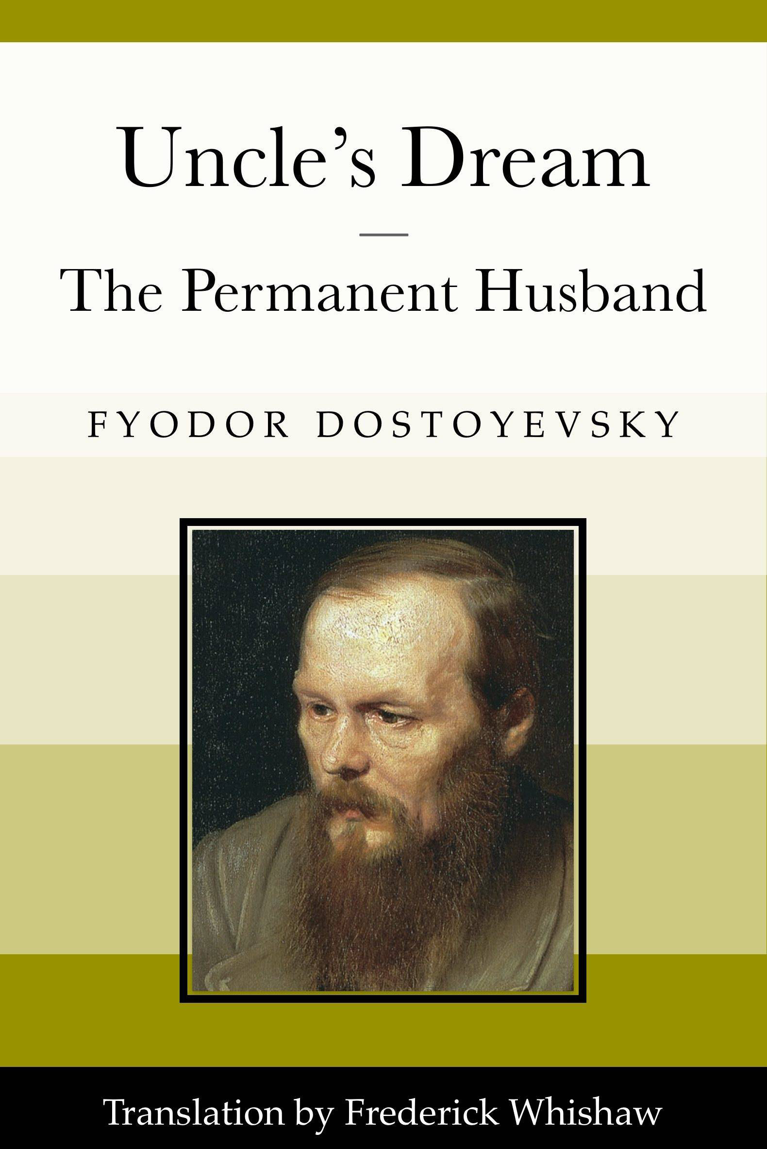 جلد کتاب Uncle's Dream; and The Permanent Husband