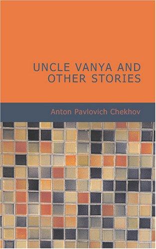 جلد کتاب Uncle Vanya: Scenes from Country Life in Four Acts