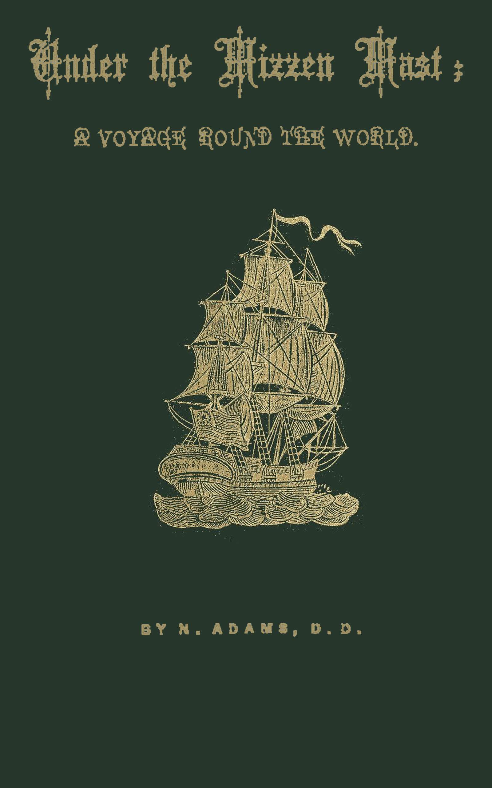 جلد کتاب Under the Mizzen Mast: A Voyage round the World