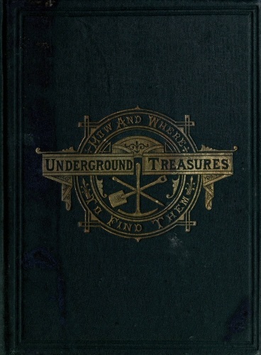 جلد کتاب Underground Treasures: How and Where to Find Them