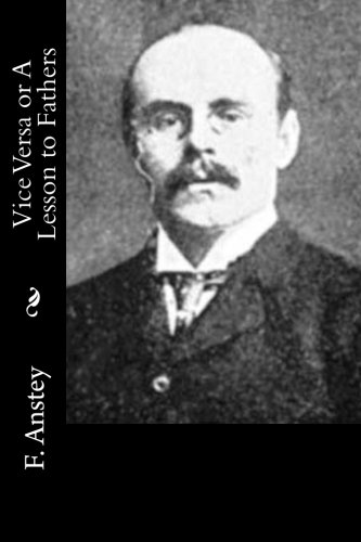 جلد کتاب Vice Versa; or, A Lesson to Fathers