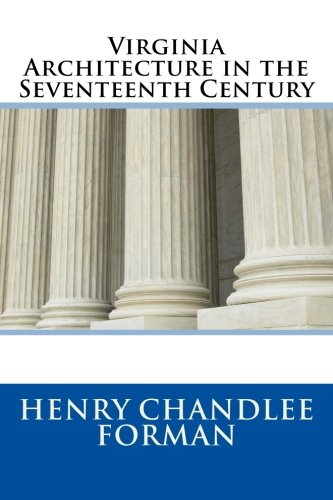جلد کتاب Virginia Architecture in the Seventeenth Century