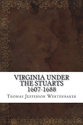جلد کتاب Virginia under the Stuarts 1607-1688