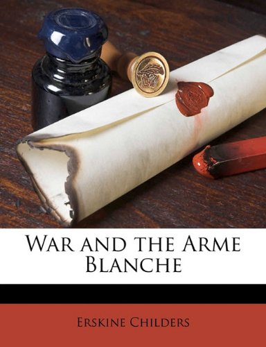 جلد کتاب War and the Arme Blanche