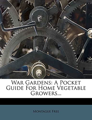 جلد کتاب War Gardens: A Pocket Guide for Home Vegetable Growers