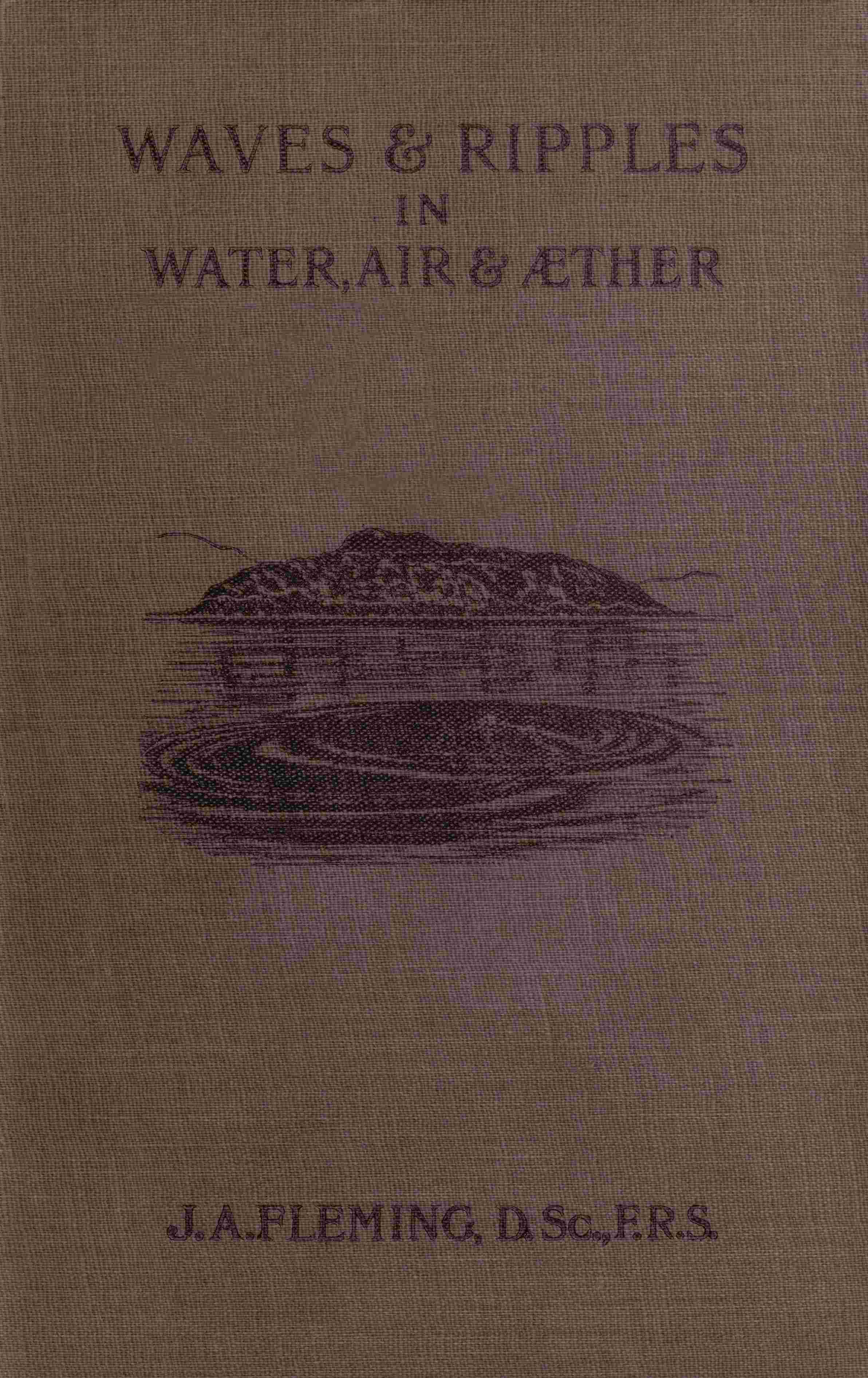 جلد کتاب Waves and Ripples in Water, Air, and Æther