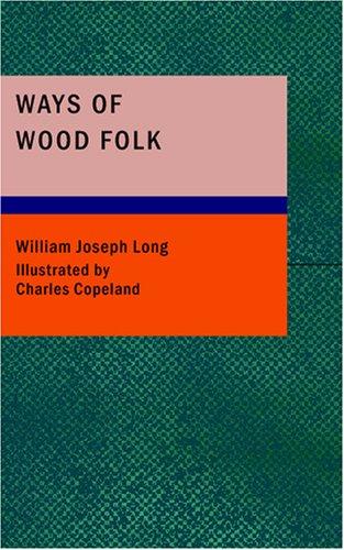 جلد کتاب Ways of Wood Folk