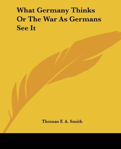 جلد کتاب What Germany Thinks; Or, The War as Germans see it
