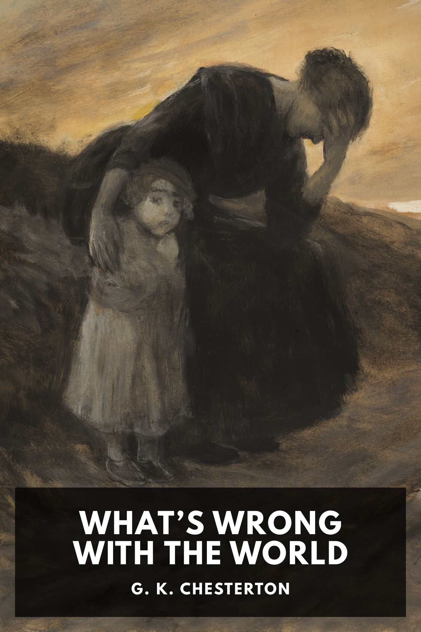 جلد کتاب What's Wrong with the World