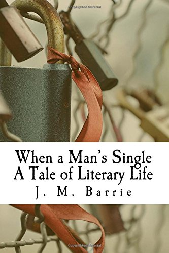 جلد کتاب When a Man's Single: A Tale of Literary Life