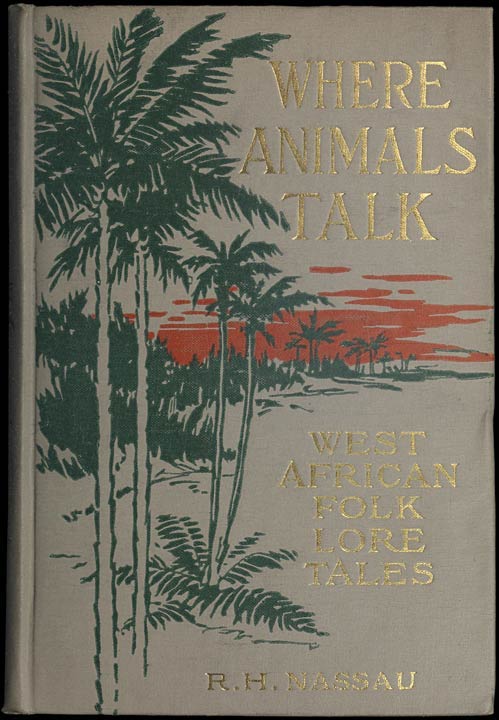 جلد کتاب Where Animals Talk: West African Folk Lore Tales