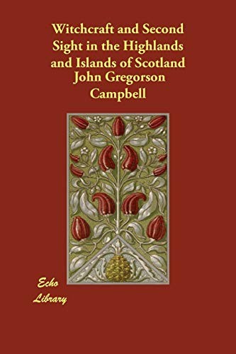 جلد کتاب Witchcraft & Second Sight in the Highlands & Islands of Scotland