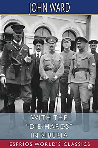 جلد کتاب With the "Die-Hards" in Siberia