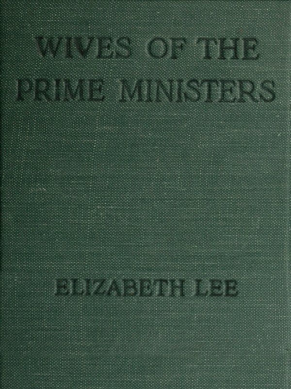 جلد کتاب Wives of the Prime Ministers, 1844-1906