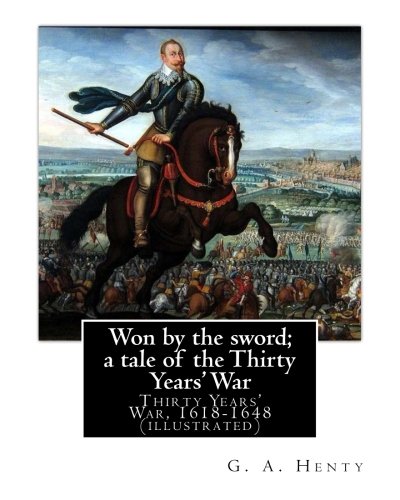 جلد کتاب Won By the Sword: A Tale of the Thirty Years' War
