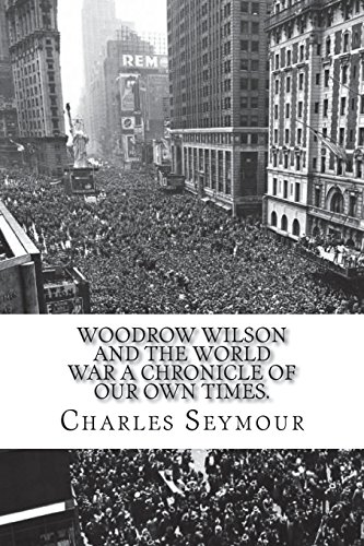 جلد کتاب Woodrow Wilson and the World War