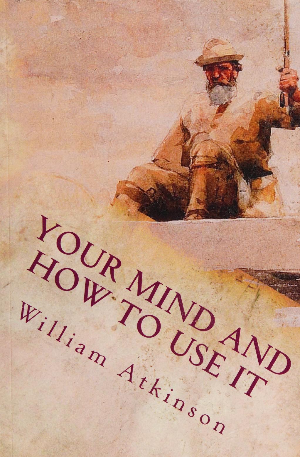 جلد کتاب Your Mind and How to Use It