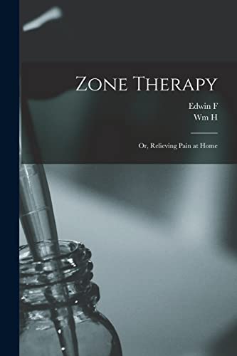 جلد کتاب Zone Therapy; or, Relieving Pain at Home