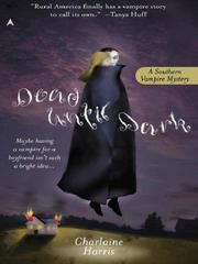 جلد کتاب Dead Until Dark (Sookie Stackhouse, #1)