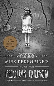 جلد کتاب Miss Peregrine's Home for Peculiar Children
