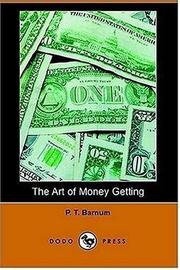جلد کتاب The art of money getting, or, Golden rules for money getting