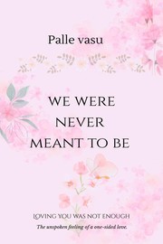جلد کتاب We Were Never Meant To Be