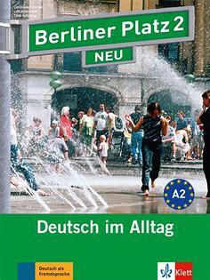 Berliner Platz Neu: Lehr- Und Arbeitsbuch 2