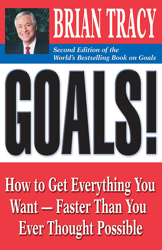 دانلود مستقیم کتاب Goals!: How to Get Everything You Want - Faster Than You Ever Thought Possible