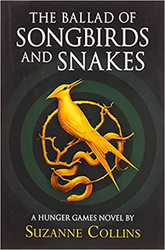 Hunger Games Ballad Of Songbirds & Snake