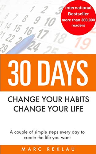 30 Days : Change your habits, Change your life