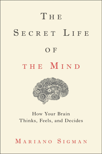 The Secret Life of the Mind