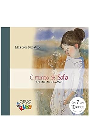 O mundo de Sofia Aprendendo a amar