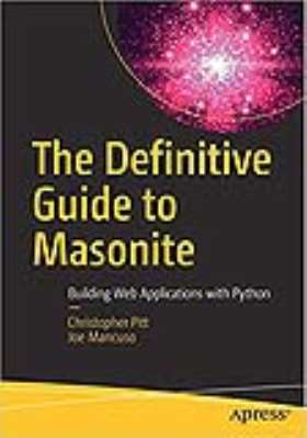 The Definitive Guide to Masonite Python