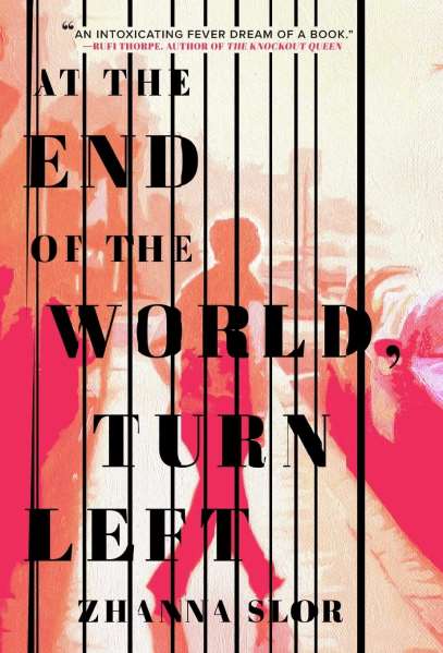At the End of the World, Turn Left