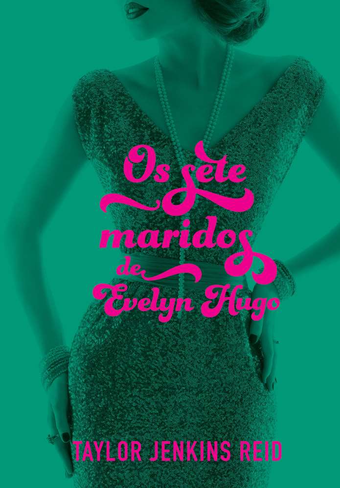 دانلود مستقیم کتاب Os Sete Maridos de Evelyn Hugo